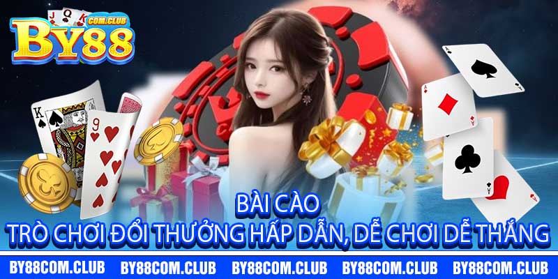 Bài Cào Trò Chơi Đổi Thưởng Hấp Dẫn, Dễ Chơi Dễ Thắng
